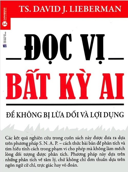 Đọc Vị Bất Kỳ Ai - Để Không Bị Lừa Dối Và Lợi Dụng